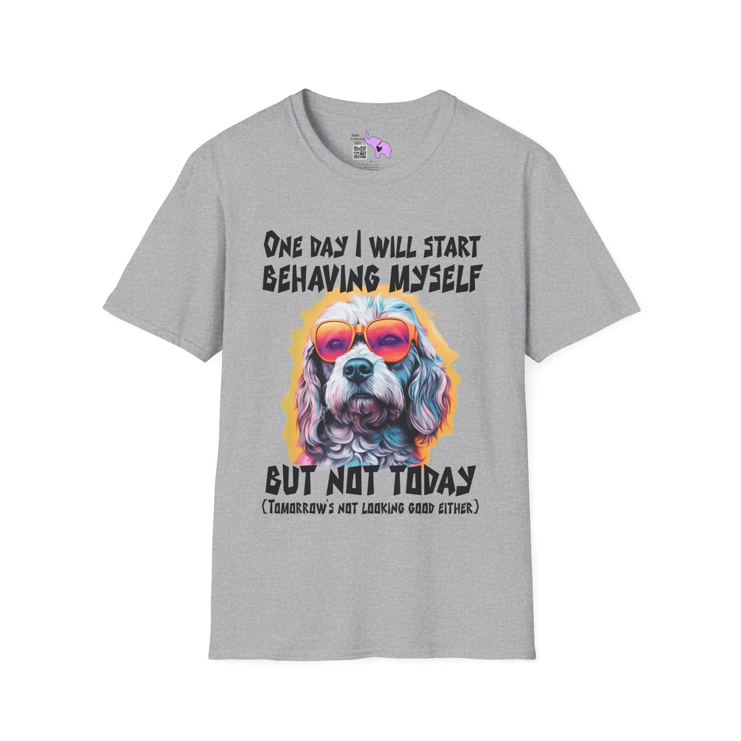 One Day I Will Start Behaving Myself... Adult T-shirt