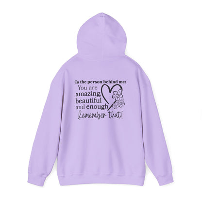 To The Person Behind Me-You Matter Heavy Blend™ Hooded Sweatshirt