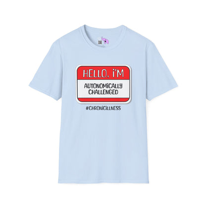 Hello, I'm Autonomically Challenged Adult T-shirt