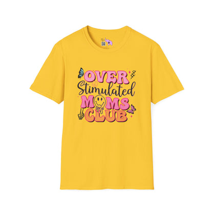 Overstimulated Mom's Club T-shirt