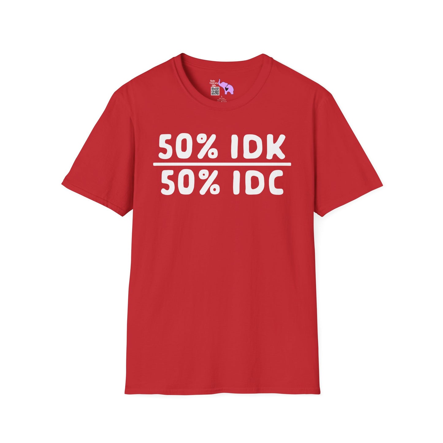 50% IDK 50% IDC Adult T-shirt