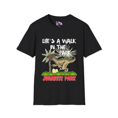 Life's Like A Walk In The Park... Jurassic Park Adult T-shirt