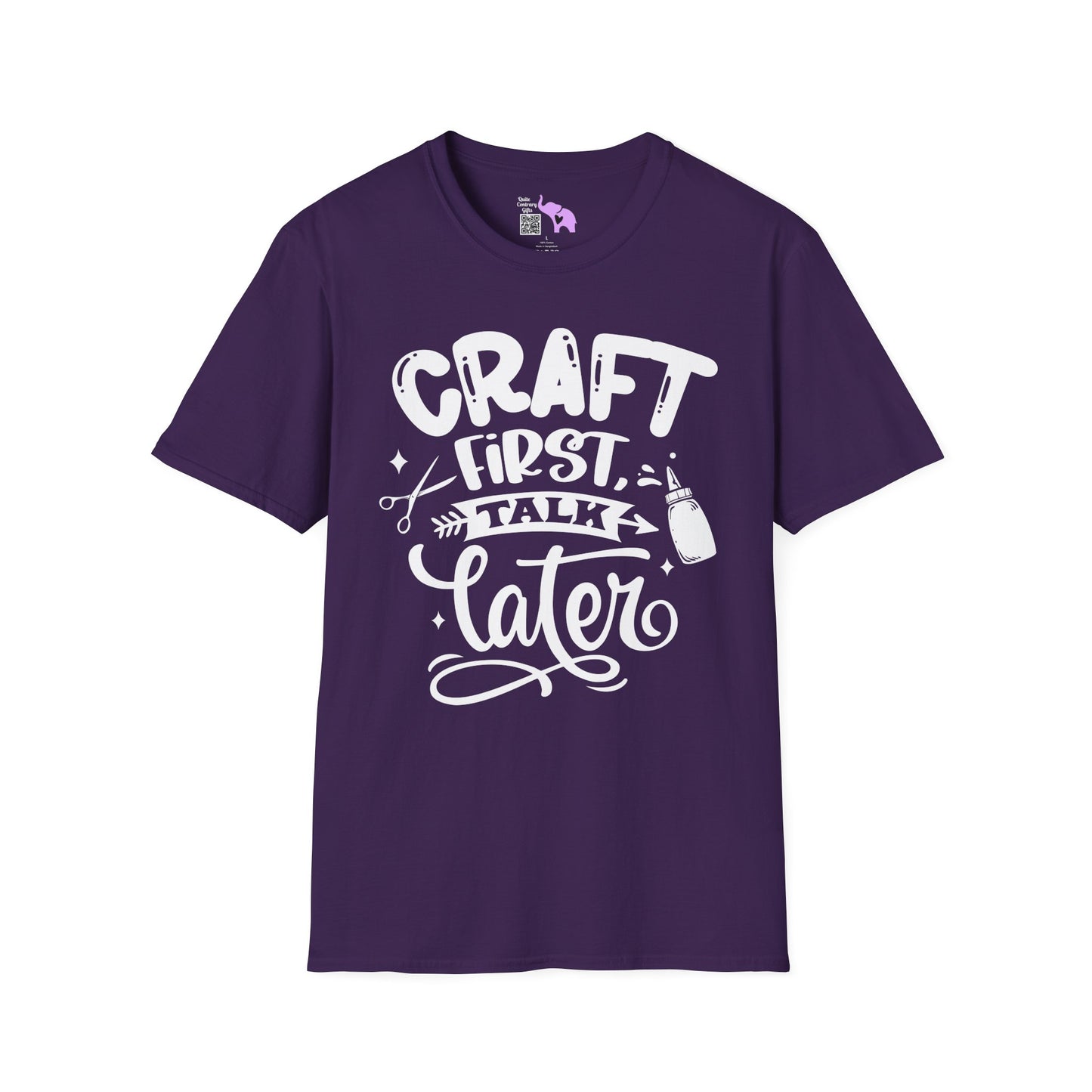 Craft First Talk Later Adult T-shirt