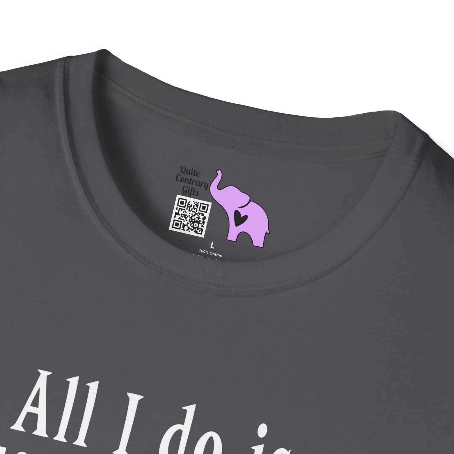 All I Do Is Work and Sleep But I'm Always Broke and I'm Still Tired Adult T-shirt