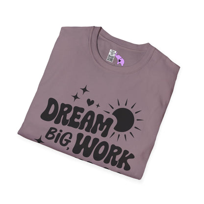 Dream Big Work Hard Adult T-shirt