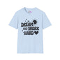 Dream Big Work Hard Adult T-shirt