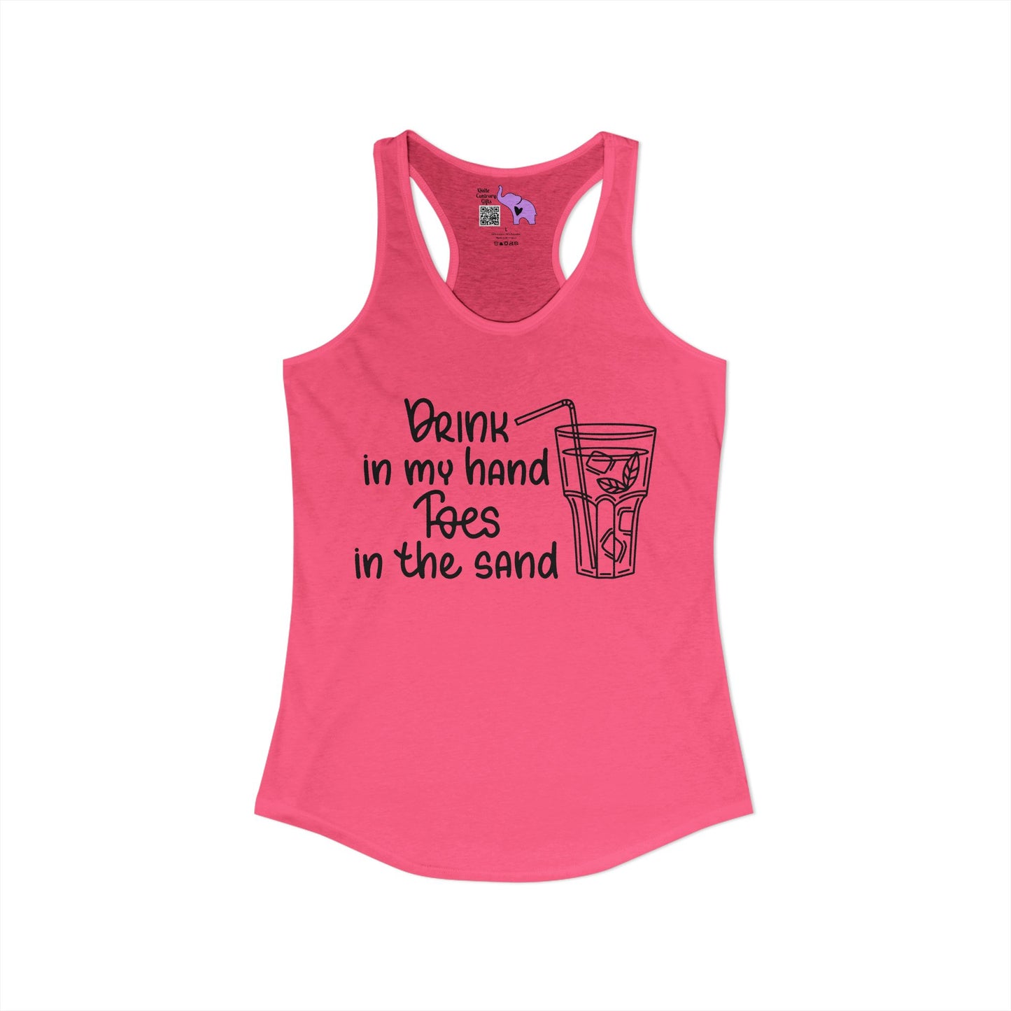 Drink In My Hand Toes In The Sand Women's Ideal Racerback Tank