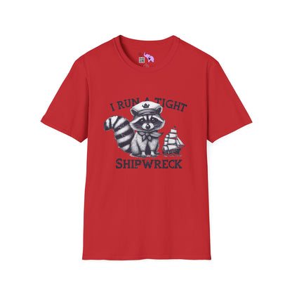 I Run A Tight Shipwreck Adult T-shirt