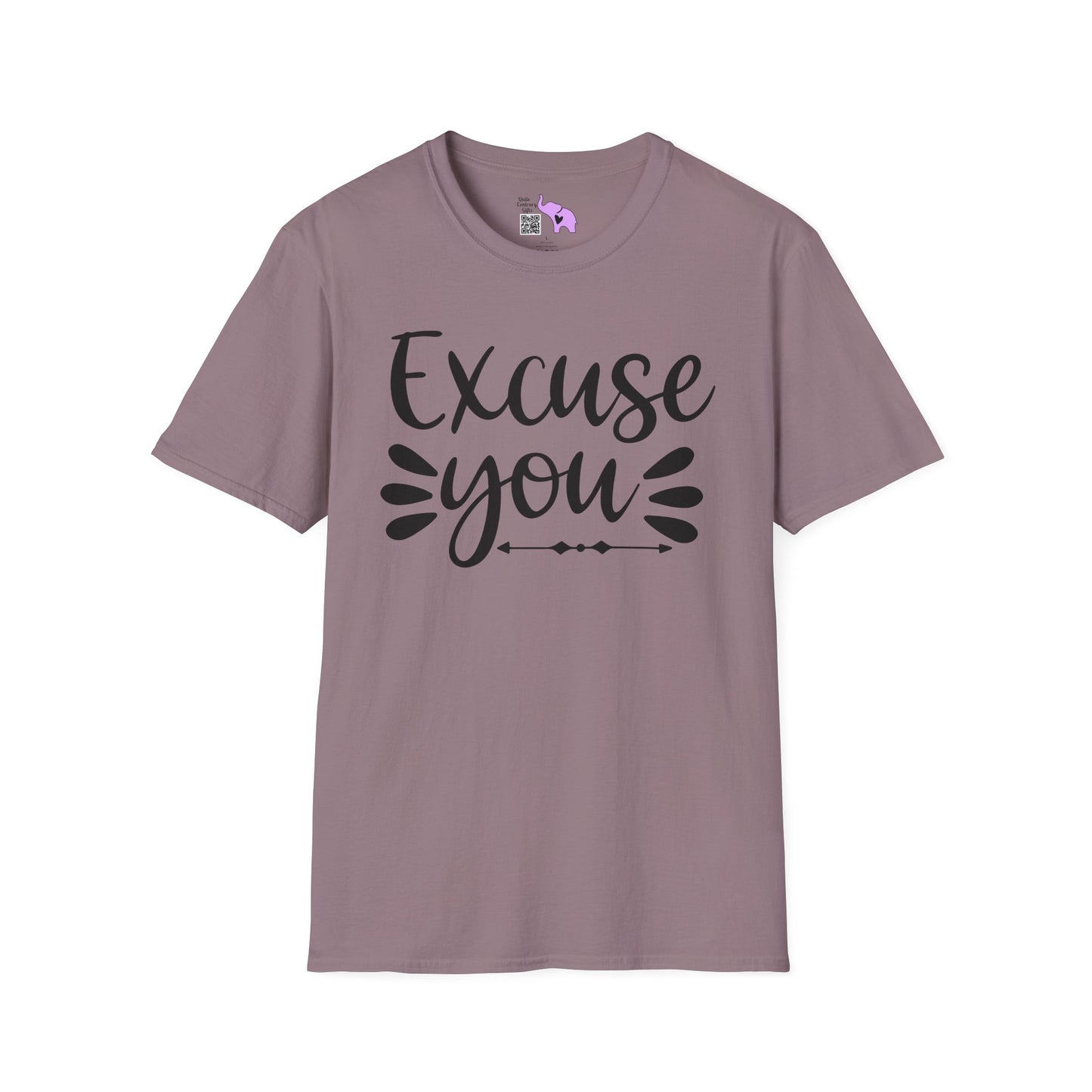 Excuse You Adult T-shirt