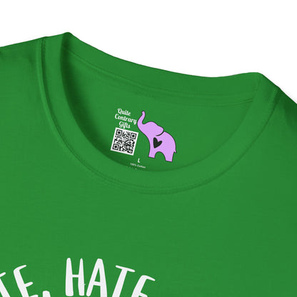 Hate, Hate, Hate, Double Hate, Loathe Entirely-Grinch Adult T-shirt