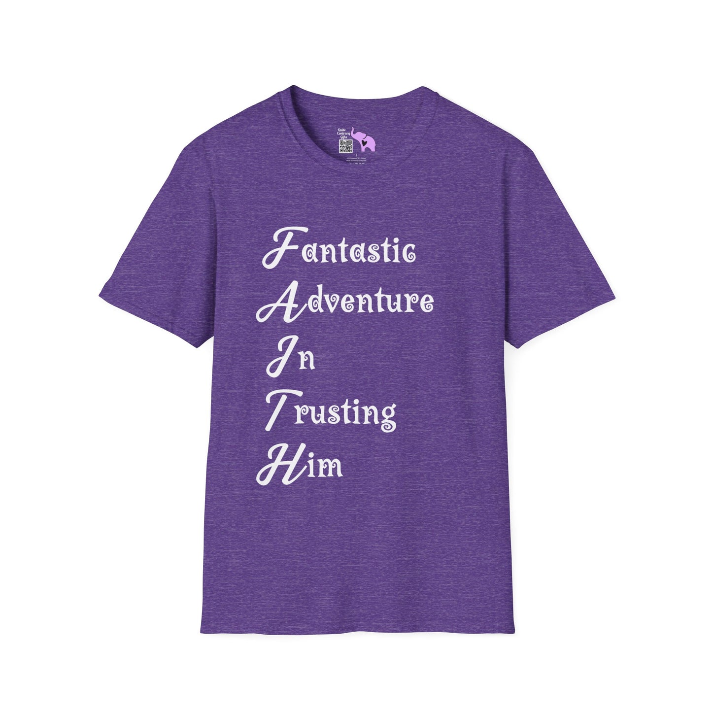 FAITH Fantastic Adventure In Trusting Him T-shirt