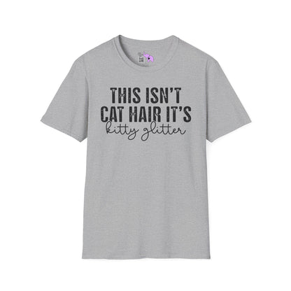 This Isn't Cat Hair It's Kitty Glitter Adult T-shirt