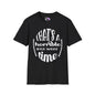 That's A Horrible Idea What Time Adult T-shirt