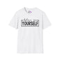 Believe in Yourself Adult T-shirt