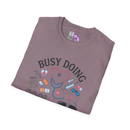 Busy Doing Cool Nurse Stuff Adult T-shirt