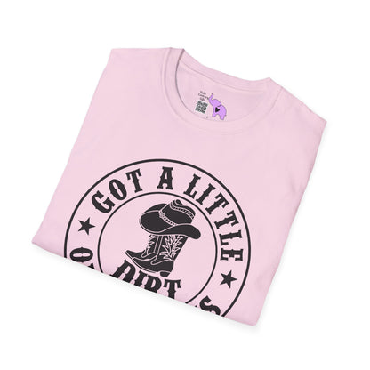 Got A Little Dirt On My Boots Adult T-shirt