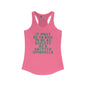 It Must Be Nice To be As Useless As A Knitted Umbrella Women's Ideal Racerback Tank