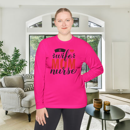 Wife Mom Nurse Adult Long Sleeve Tee