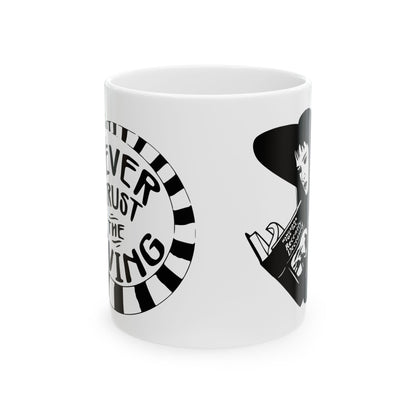 Beetlejuice Lydia Never Trust the Living Ceramic Mug, (11oz, 15oz)