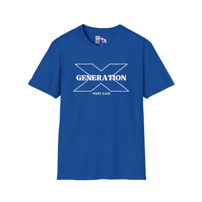 Generation X 'Nuff Said Adult T-shirt