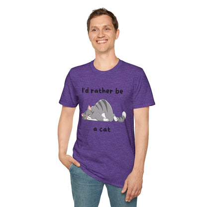 I'd Rather Be a Cat T-shirt