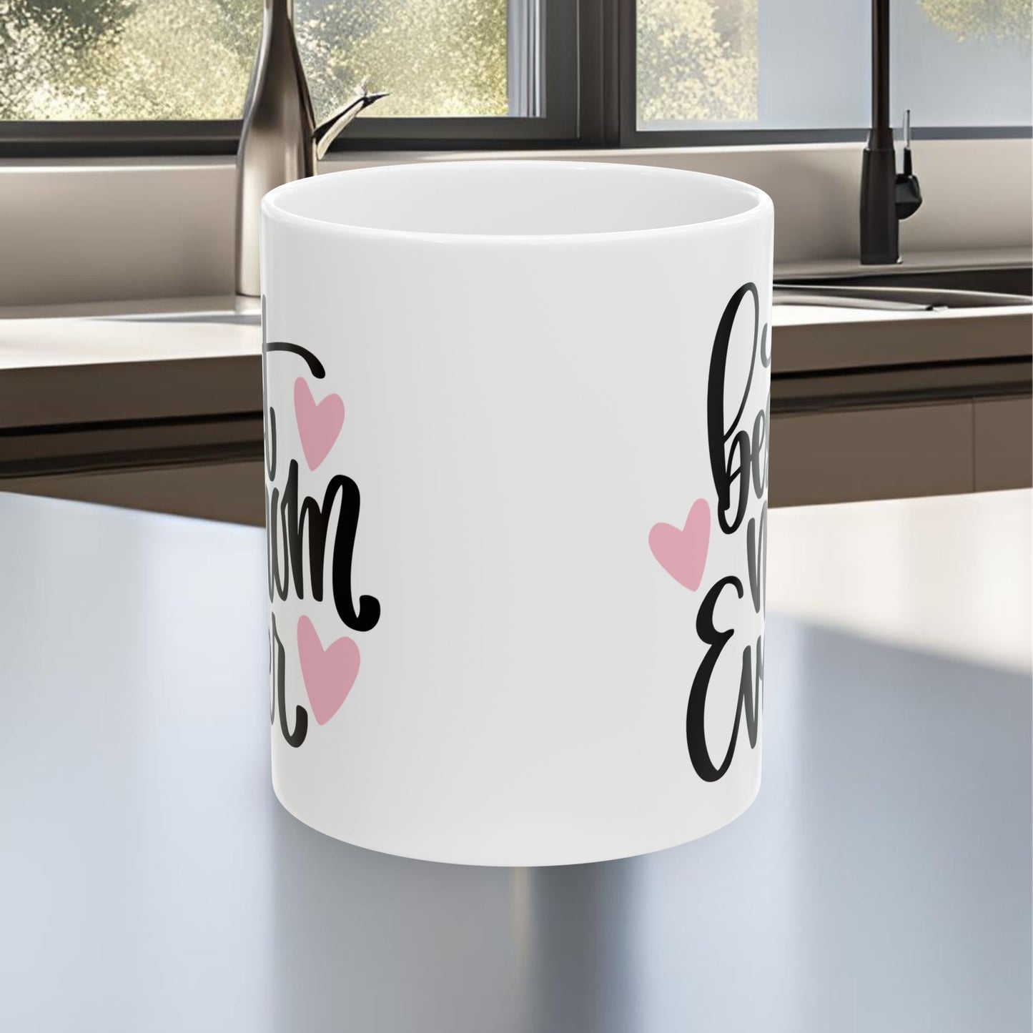 Best Mom Ever (Pink Hearts) Ceramic Mug, (11oz, 15oz)