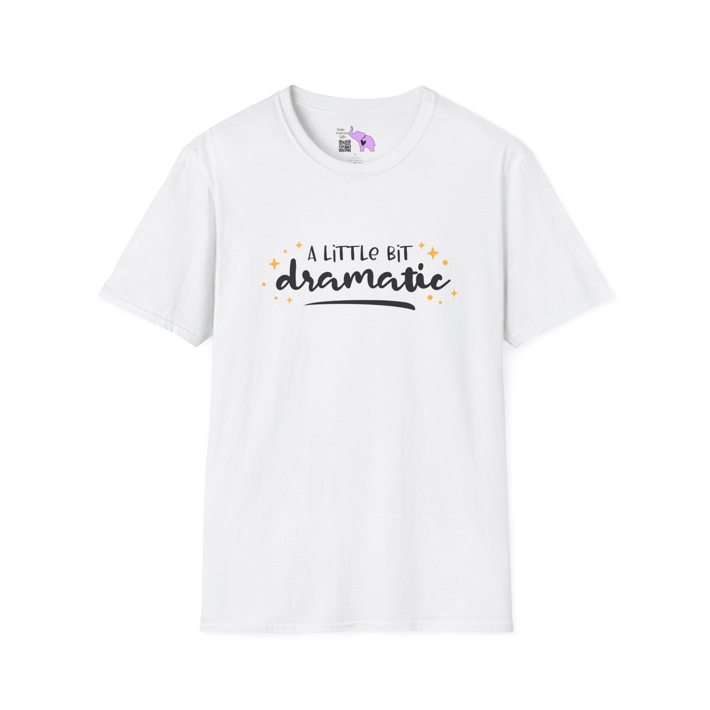 A Little Bit Dramatic Adult T-shirt
