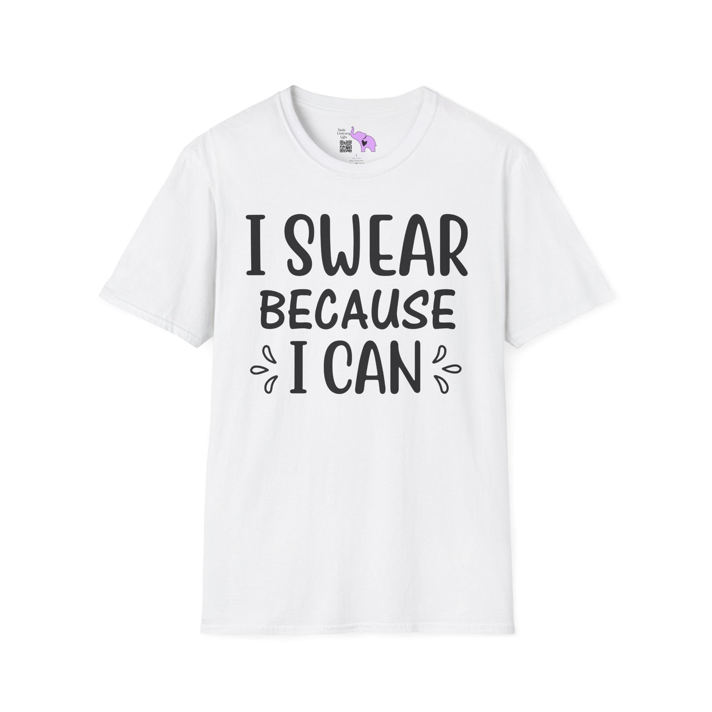 I Swear Because I Can Adult T-shirt