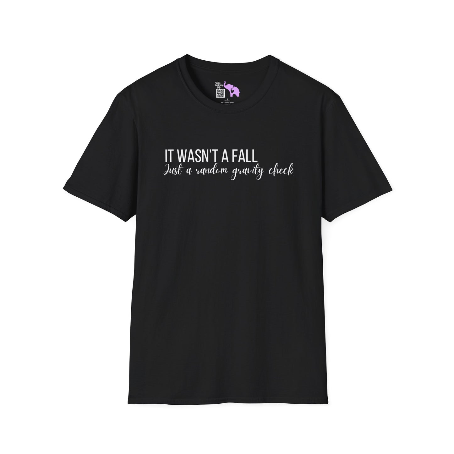 It Wasn't A Fall, Just A Random Gravity Check Adult T-shirt