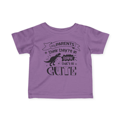 My Parents Think They're In Charge That's So Cute Infant Soft T-Shirt