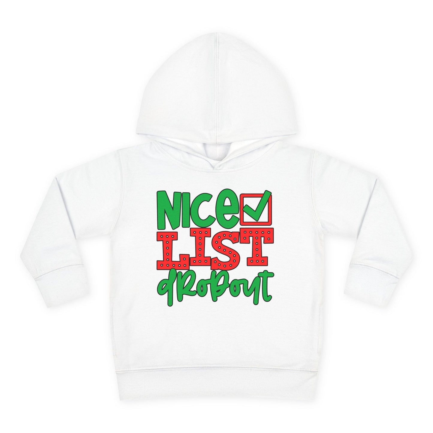 Nice List Dropout Toddler Pullover Fleece Hoodie
