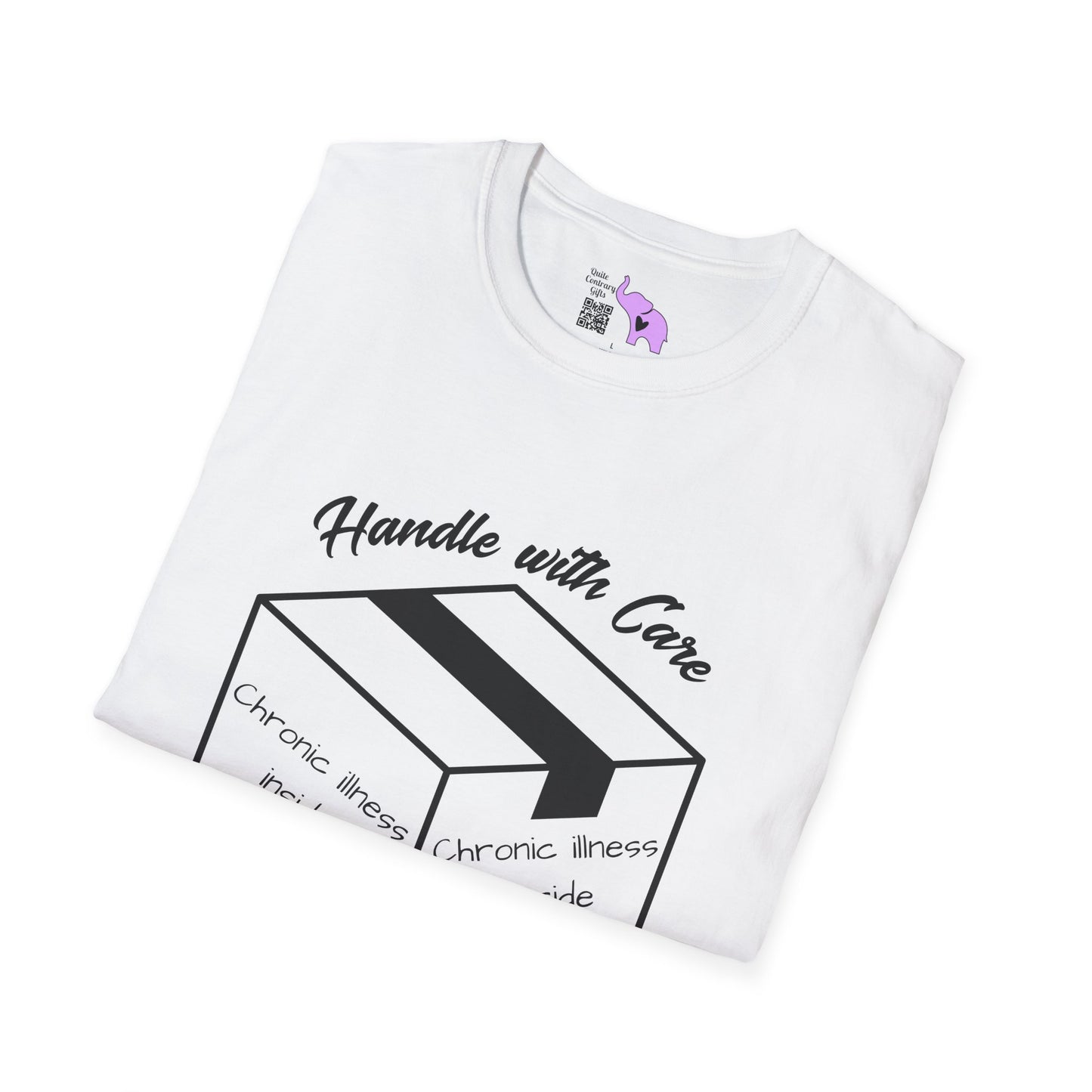 Handle With Care Chronic Illness Inside Adult T-shirt