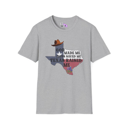 God Made Me Jesus Saved Me Texas Raised Me Adult T-shirt