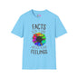 Facts Don't Care About Your Feelings Adult T-shirt