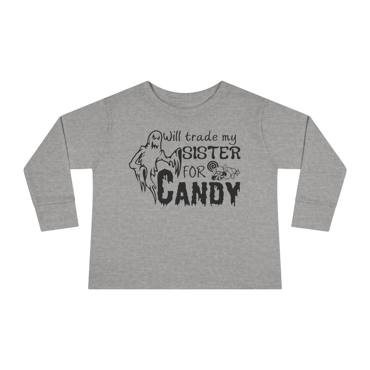 Will Trade My Sister For Candy (Ghost) Toddler Long Sleeve Tee