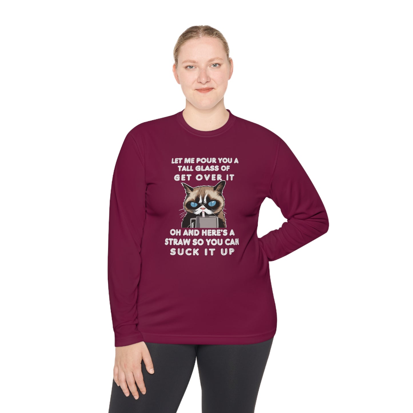 Let Me Pour You A Tall Glass of Get Over It... Unisex Lightweight Long Sleeve Tee