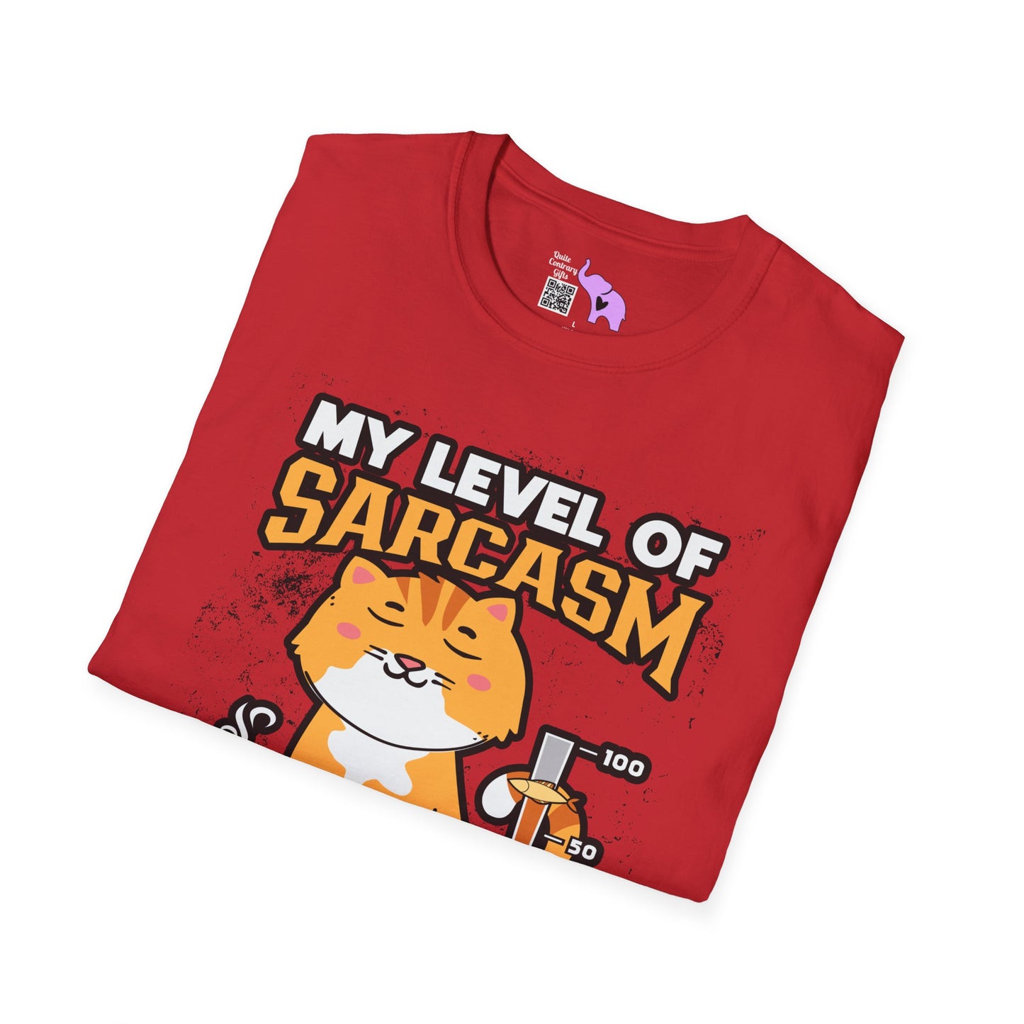 My Level of Sarcasm T-shirt