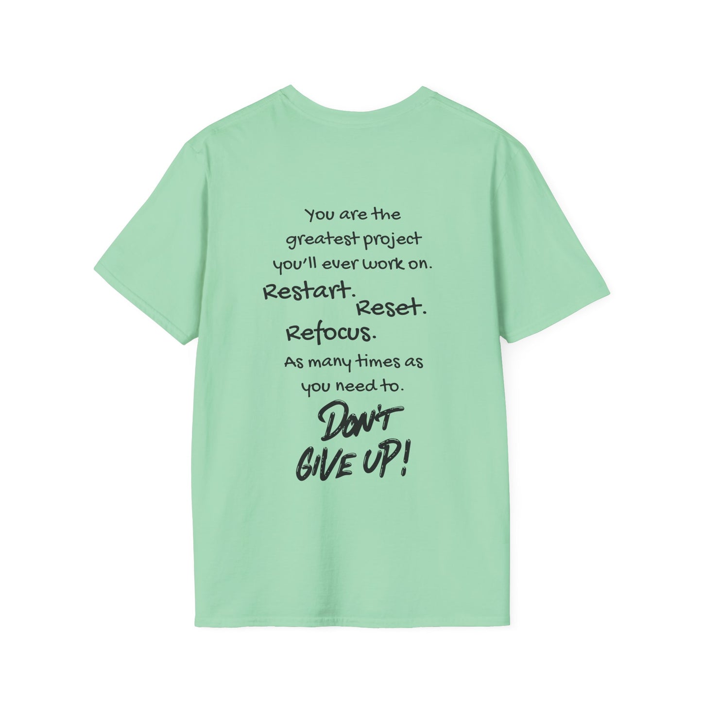 Restart Reset Refocus T-shirt