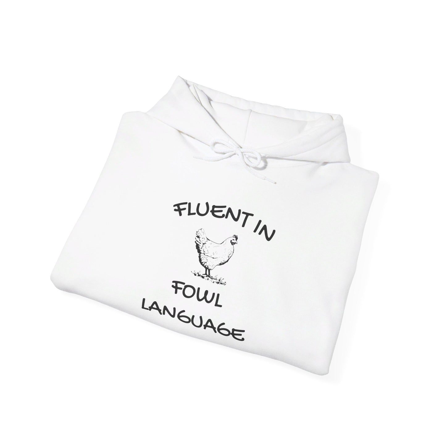 Fluent in Fowl Language Heavy Blend™ Hooded Sweatshirt