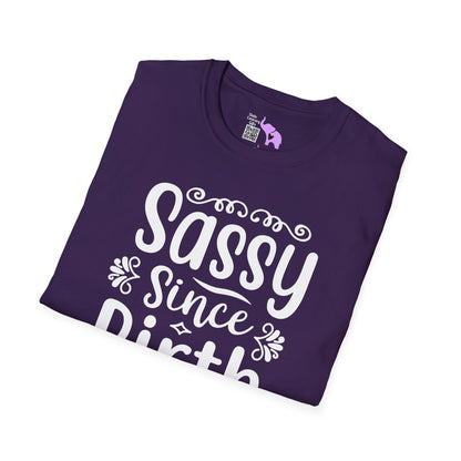 Sassy Since Birth Adult T-shirt