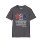 Evil is Powerless if the Good are Unafraid (Stars) Adult T-shirt