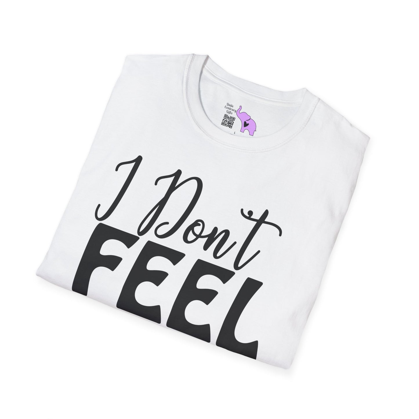 I Don't Feel Very Worky Today Adult T-shirt