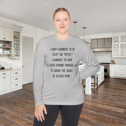 I Don't Workout To Be... Lightweight Long Sleeve Tee