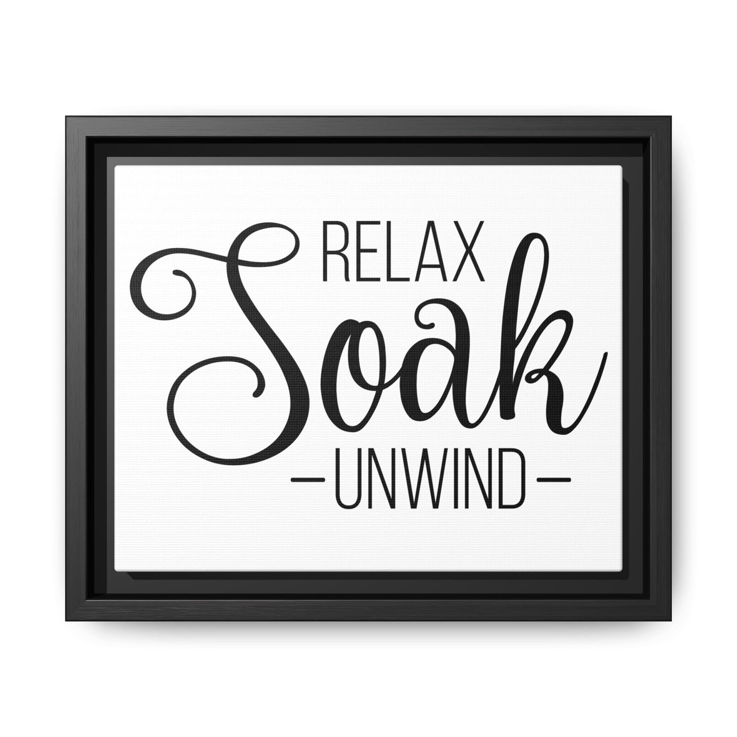 Relax Soak Unwind Framed Canvas Bathroom Art
