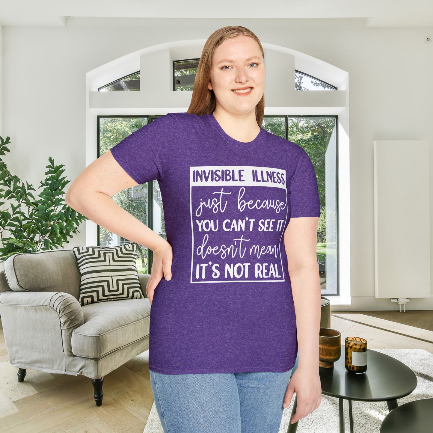 Invisible Illness: Just Because You Can't See It Doesn't Mean It's Not Real Adult T-shirt