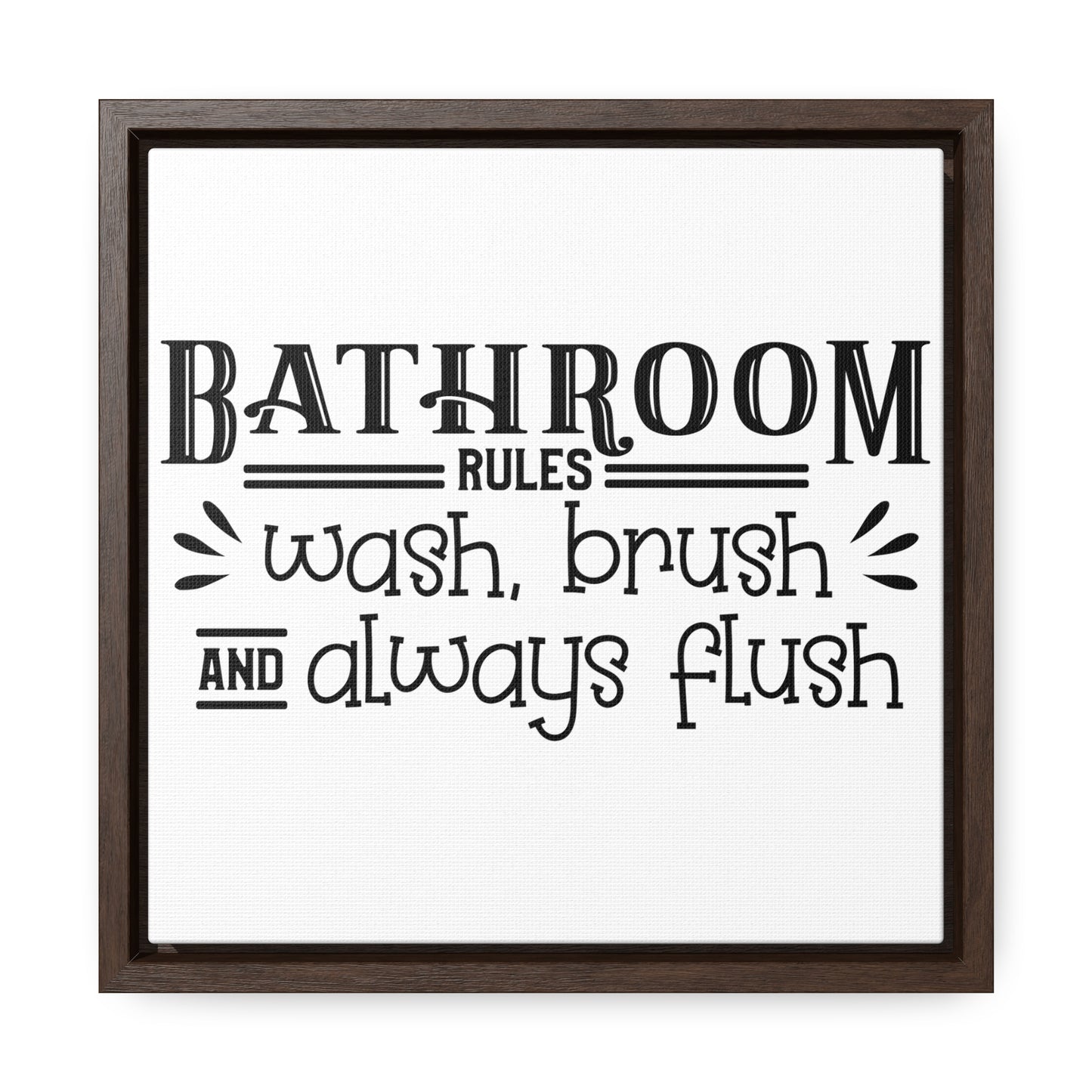 Bathroom Rules Canvas Wraps, Square Frame