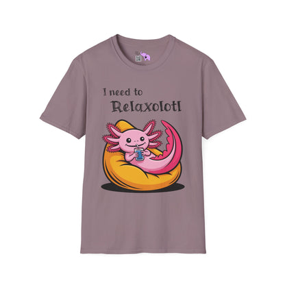 I Need to Relaxolotl Adult T-shirt