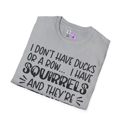 I Don't Have Ducks or a Row... Adult T-shirt