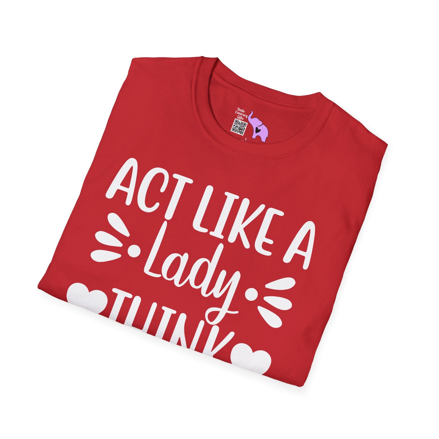 Act Like A Lady Think Like A Boss Adult T-shirt