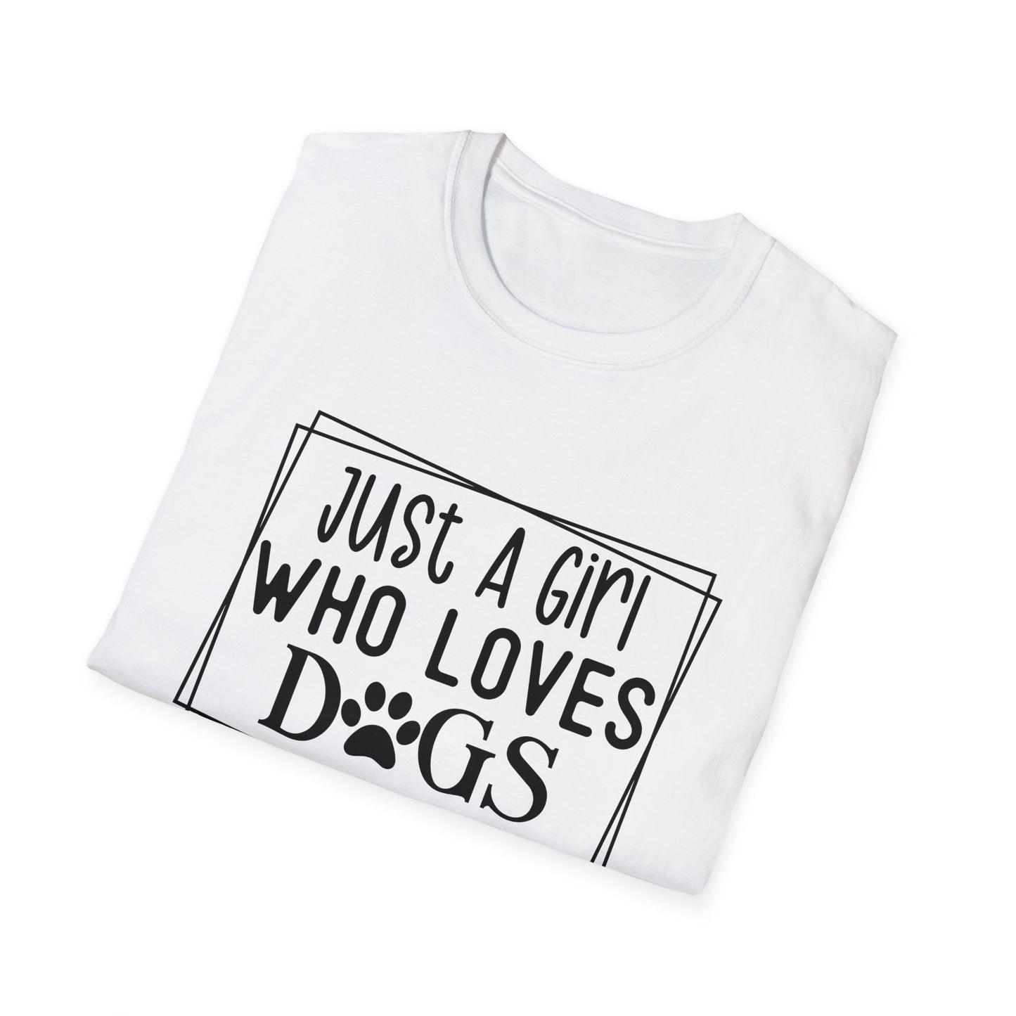 Just A Girl Who Loves Dogs T-shirt